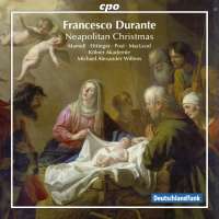 Durante: Neapolitan Music for Christmas Vol. 1